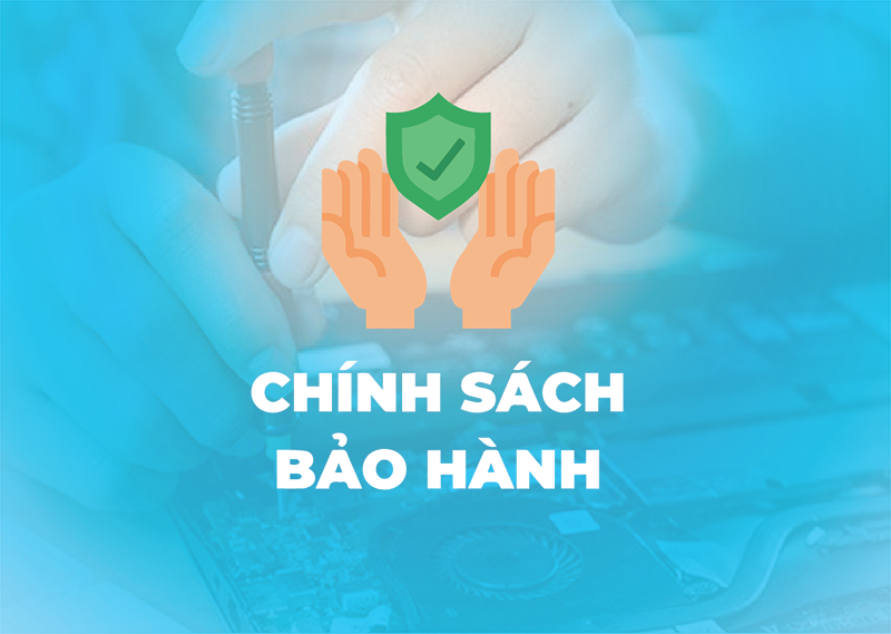 Chính sách bảo hành bảo trì