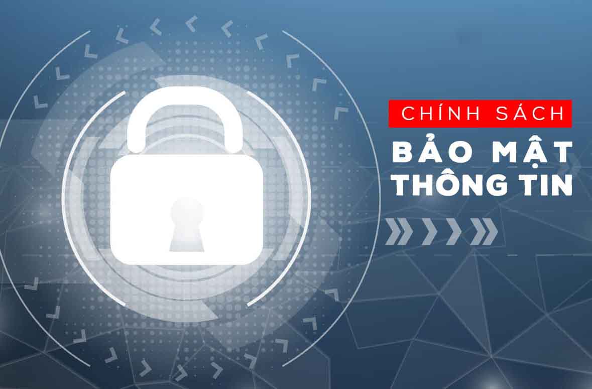 Chính sách bảo mật thông tin